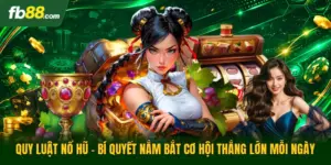 Quy Luật Nổ Hũ - Bí Quyết Nắm Bắt Cơ Hội Thắng Lớn Mỗi Ngày