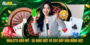 Roulette Kiểu Mỹ - Sự Khác Biệt Và Sức Hấp Dẫn Riêng Biệt