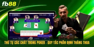 Thứ Tự Các Chất Trong Poker - Quy Tắc Phân Định Thắng Thua